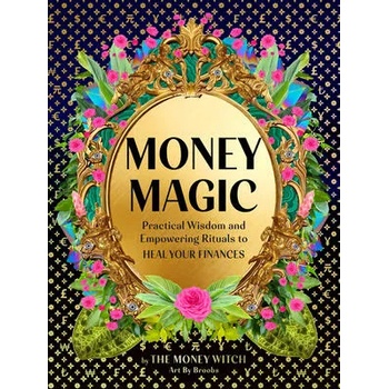 Image 1 of Money Magic | Jessie Susannah Karnatz