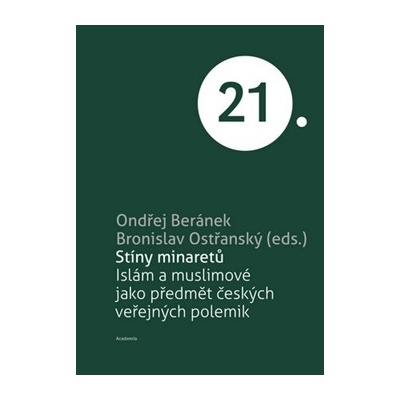 Stíny minaretů - Bronislav Ostřanský