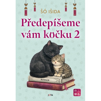 Předepíšeme vám kočku 2