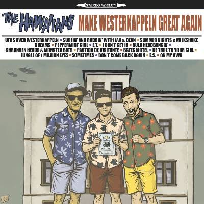 The Hawaiians - Make Westkappeln Great Again (LP) (4251896109650)