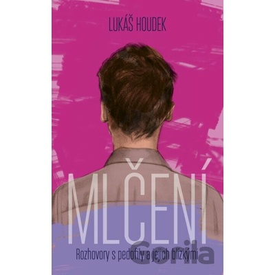 Mlčení - Lukáš Houdek