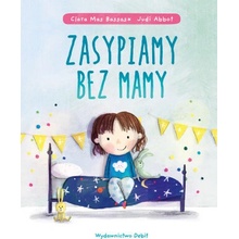 Zasypiamy bez mamy