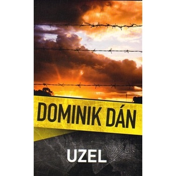 Uzel - Dominik Dán