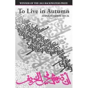 To Live in Autumn | Zeina Hashem Beck (ISBN: 9781935218357)