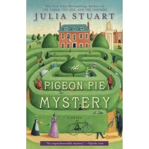 The Pigeon Pie Mystery | Julia Stuart (ISBN: 9780307947697)