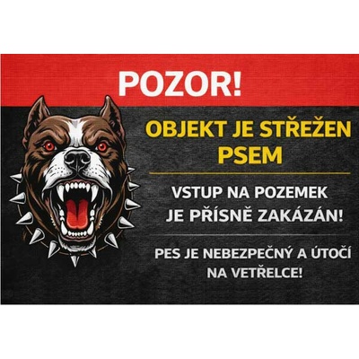 ⚠️ Cedule Objekt je střežen psem – vstup přísně zakázán (na šířku) - A5 - 15x21 cm / Plast tl. 3 mm