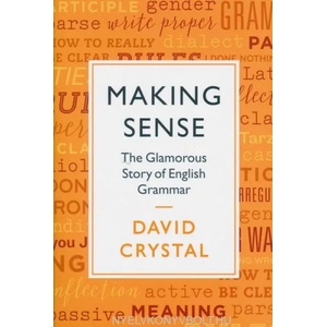 Making Sense | David Crystal (ISBN: 9781781256022)