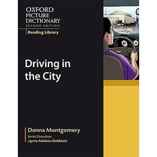 Oxford Picture Dictionary Reading Library 9 readers: Driving in the City Oxford Picture Dictionary Second Edition Reading Library