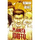Planeta idiotů