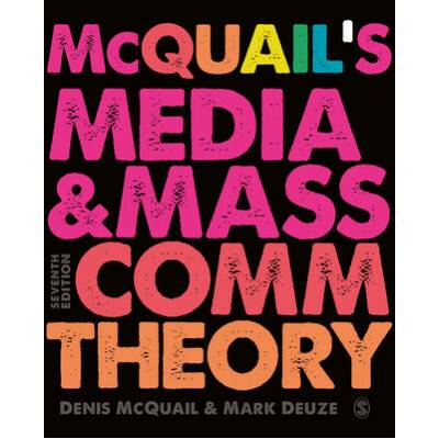 McQuail's Media and Mass Communication Theory