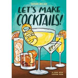 Let's Make Cocktails! | BECAN SARAH (ISBN: 9780593837030)