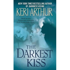 The Darkest Kiss | Keri Arthur (ISBN: 9780553591149)