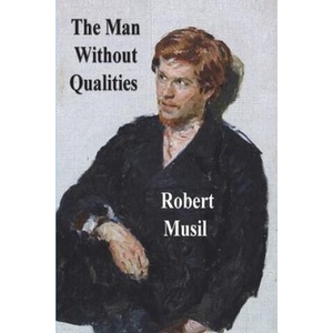 The Man Without Qualities | Eithne Wilkins, Ernst Kaiser (2023)