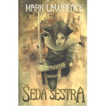 Šedá sestra - Mark Lawrence