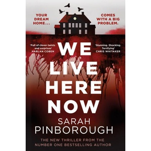 We Live Here Now | Sarah Pinborough (ISBN: 9781398722613)