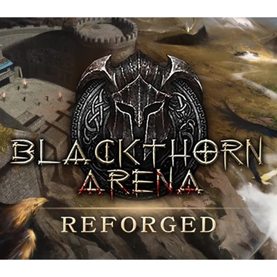 Blackthorn Arena: Reforged