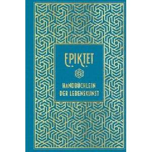 Epiktet: Handbüchlein der Lebenskunst (ISBN: 9783868205978)