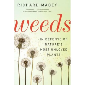 Weeds | Richard Mabey (ISBN: 9780062065469)