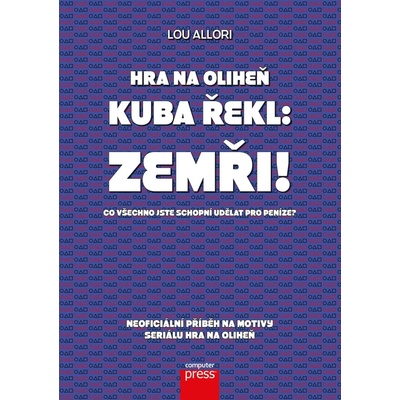 Hra na oliheň – Kuba řekl: Zemři! - Kolektiv