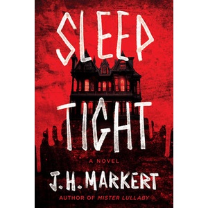 Sleep Tight | J. H. Markert (ISBN: 9798892422659)