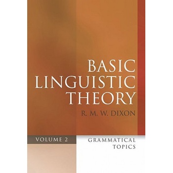Basic Linguistic Theory Volume 2 | R M W Dixon