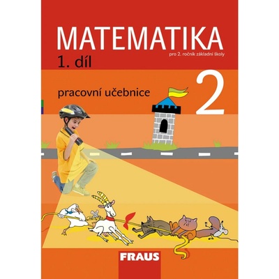 Matematika pro 2. ročník základní školy 1. díl - Hejný M., Jirotková D. a kolektiv