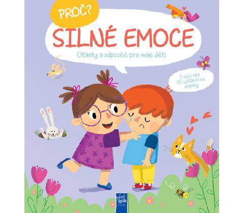Proč? Silné emoce