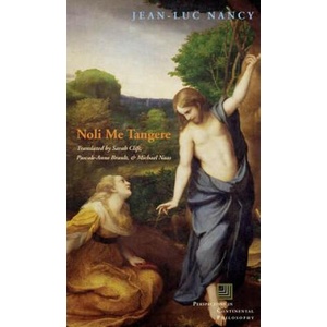 Noli me tangere | Jean-Luc Nancy (ISBN: 9780823228904)