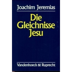 Die Gleichnisse Jesu | Joachim Jeremias (ISBN: 9783525535141)