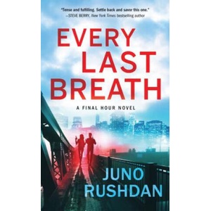 Every Last Breath | Juno Rushdan (ISBN: 9781492686088)