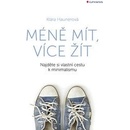Méně mít, více žít