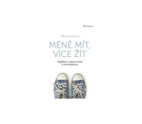 Méně mít, více žít