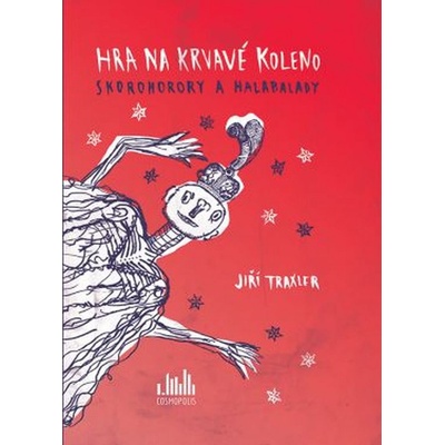 Hra na krvavé koleno - Traxler Jiří