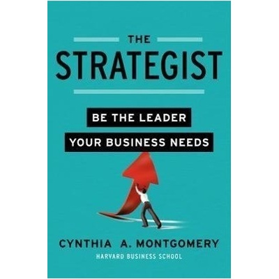 The Strategist - Cynthia A. Montgomery