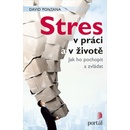 Stres v práci a v životě