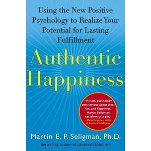 Authentic Happiness | Martin E. P. Seligman (ISBN: 9780743222983)