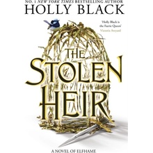 The Stolen Heir - A Novel of Elfhame, The No 1 Sunday Times Bestseller 2023 - Black Holly