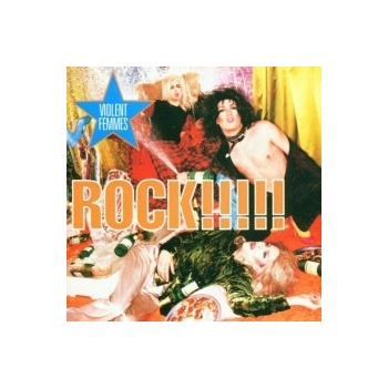 Violent Femmes - Rock! CD