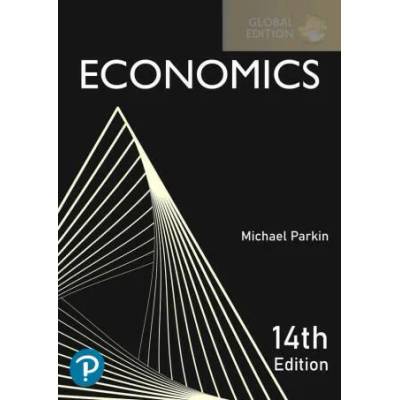Economics [Global Edition] | Michael Parkin