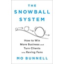 The Snowball System - Mo Bunnell