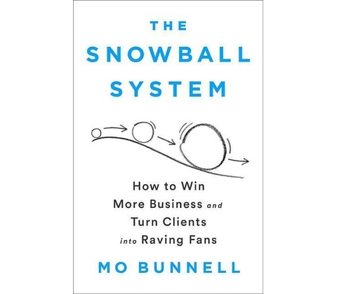 The Snowball System - Mo Bunnell