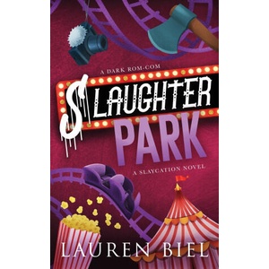 Slaughter Park | Lauren Biel (ISBN: 9781959618515)