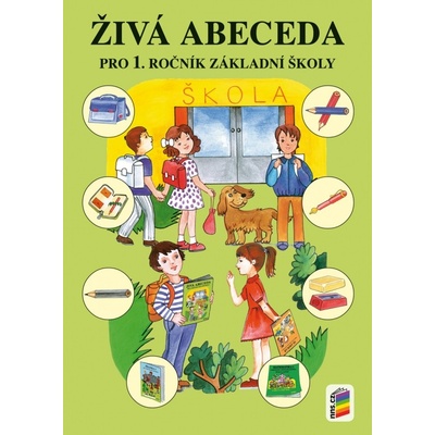 Živá abeceda původní řada - pro 1. ročník ZŠ
