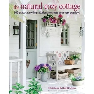 Natural Cozy Cottage | Myers, Christiane Bellstedt (ISBN: 9781800650978)