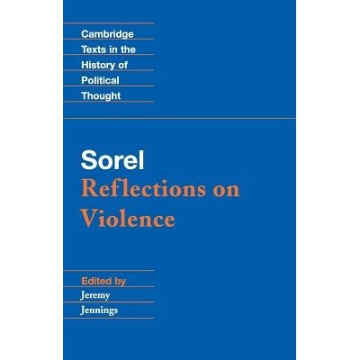 Sorel: Reflections on Violence