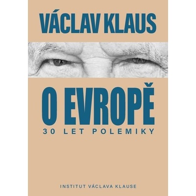 30 let polemiky o Evropě