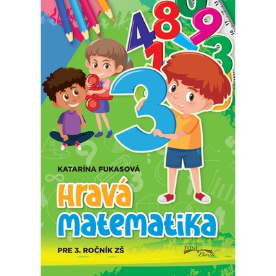 Hravá matematika pre 3.ročník