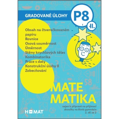 Gradované úlohy nejen k přípravě na přijímací zkoušky na 8letá gymnázia - 2. díl