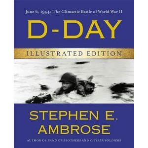 D-Day | Stephen E. Ambrose (2014)