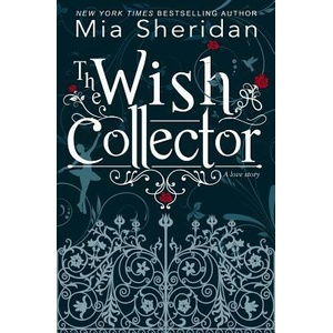 The Wish Collector | Mia Sheridan (ISBN: 9781731153500)